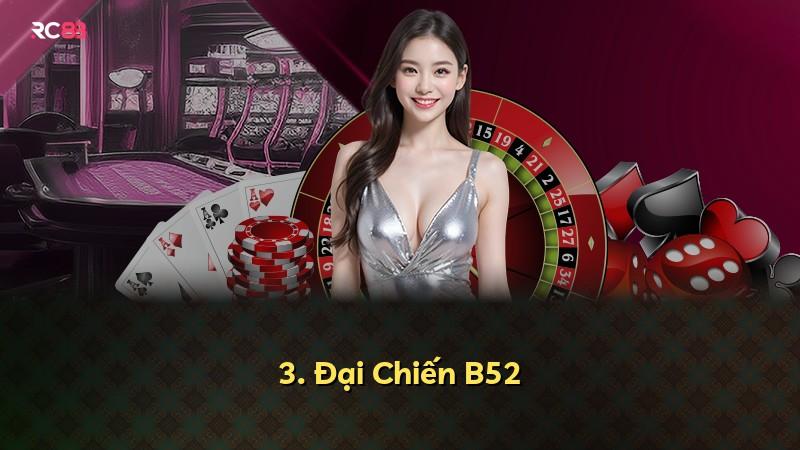 3. Đại Chiến B52
