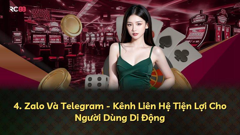 4. Zalo Và Telegram - Kênh Liên Hệ Tiện Lợi Cho Người Dùng Di Động