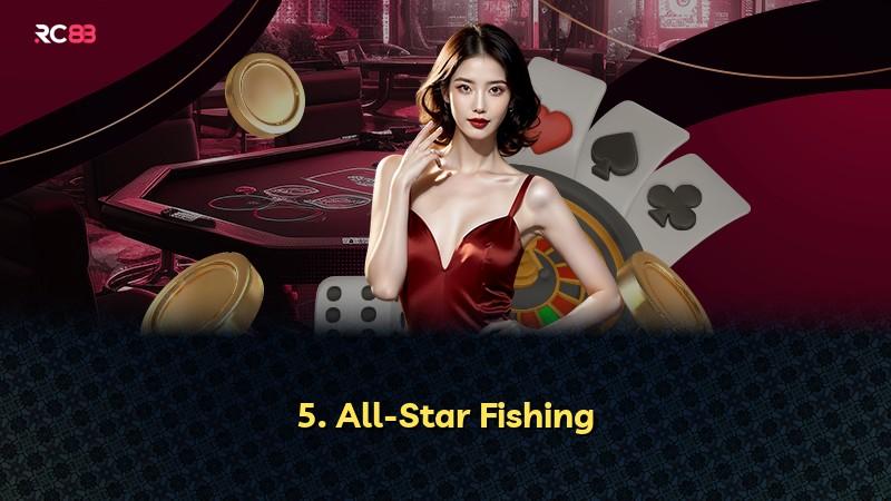 5. All-Star Fishing