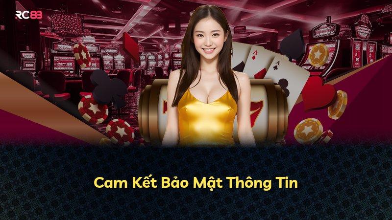 Cam Kết Bảo Mật Thông Tin