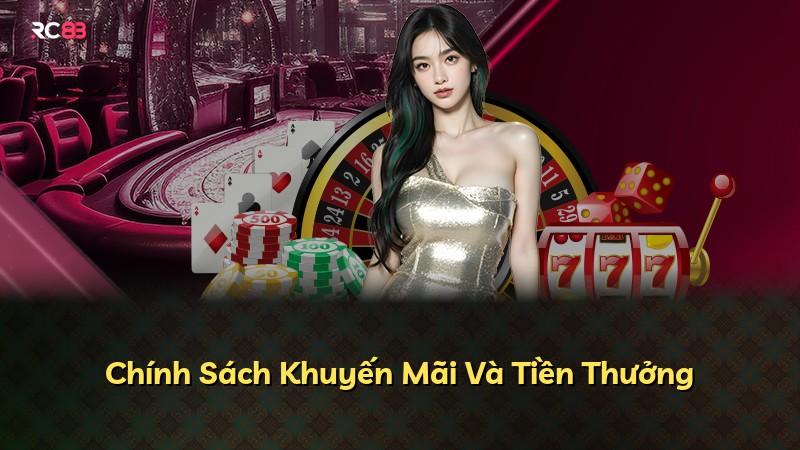 Chính Sách Khuyến Mãi Và Tiền Thưởng