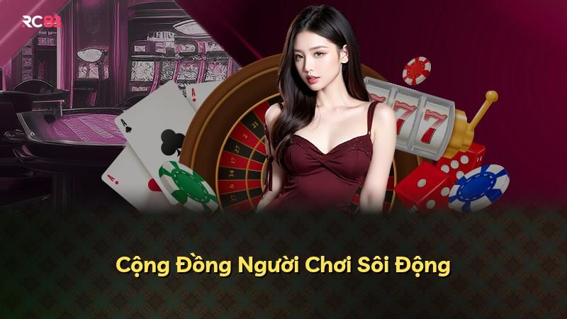 Cộng Đồng Người Chơi Sôi Động