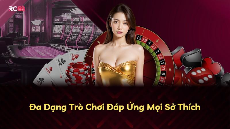 Đa Dạng Trò Chơi Đáp Ứng Mọi Sở Thích