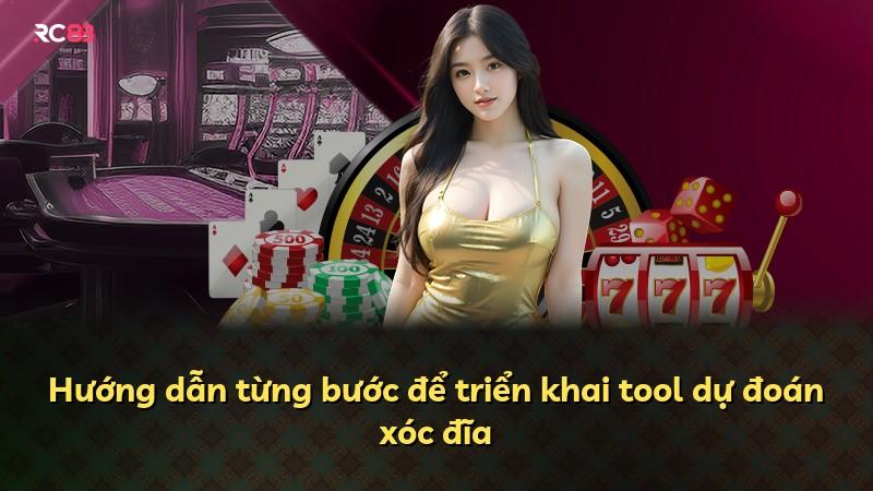 Hướng dẫn từng bước để triển khai tool dự đoán xóc đĩa