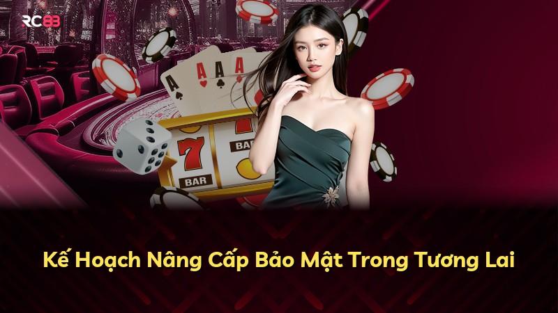 Kế Hoạch Nâng Cấp Bảo Mật Trong Tương Lai