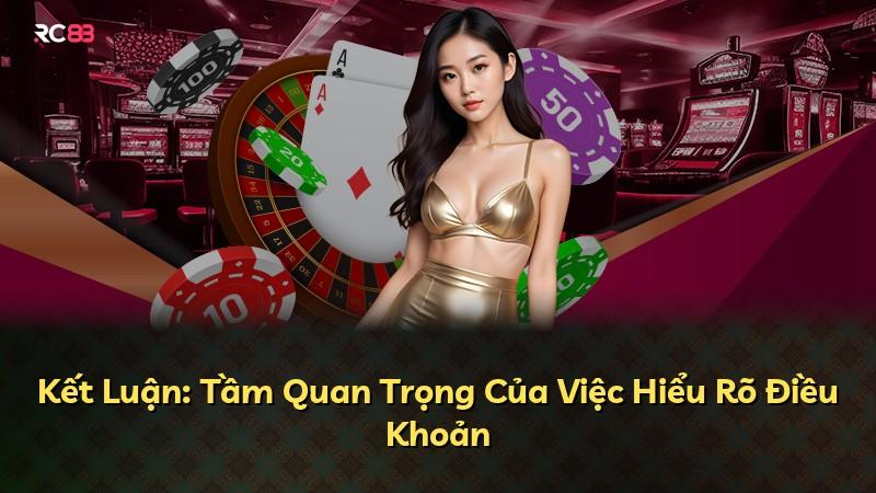 Kết Luận: Tầm Quan Trọng Của Việc Hiểu Rõ Điều Khoản