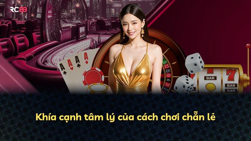 Khía cạnh tâm lý của cách chơi chẵn lẻ