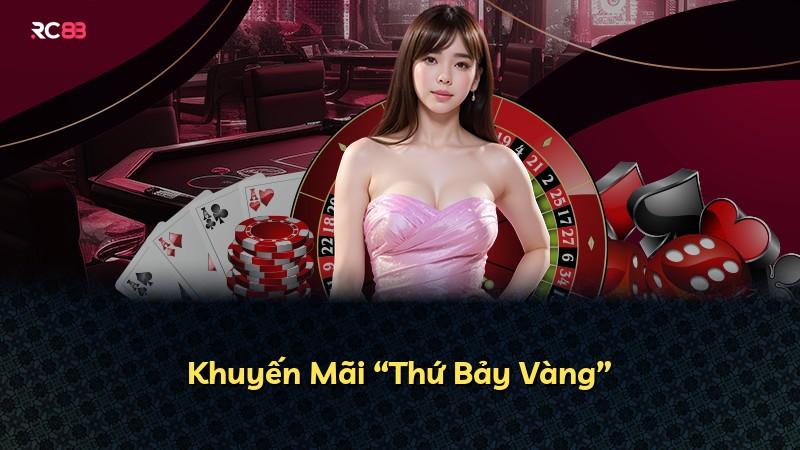 Khuyến Mãi “Thứ Bảy Vàng”
