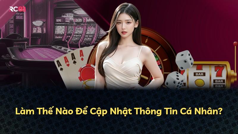 Làm Thế Nào Để Cập Nhật Thông Tin Cá Nhân?