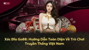 Xóc Đĩa Go88: Hướng Dẫn Toàn Diện Về Trò Chơi Truyền Thống Việt Nam