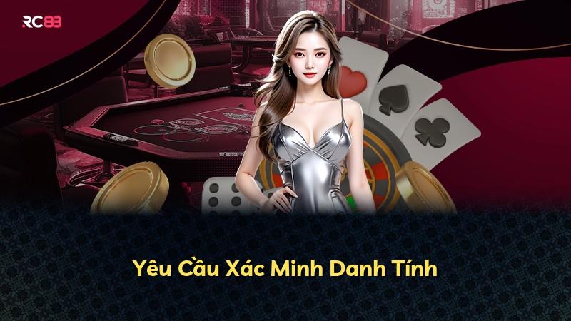 Yêu Cầu Xác Minh Danh Tính